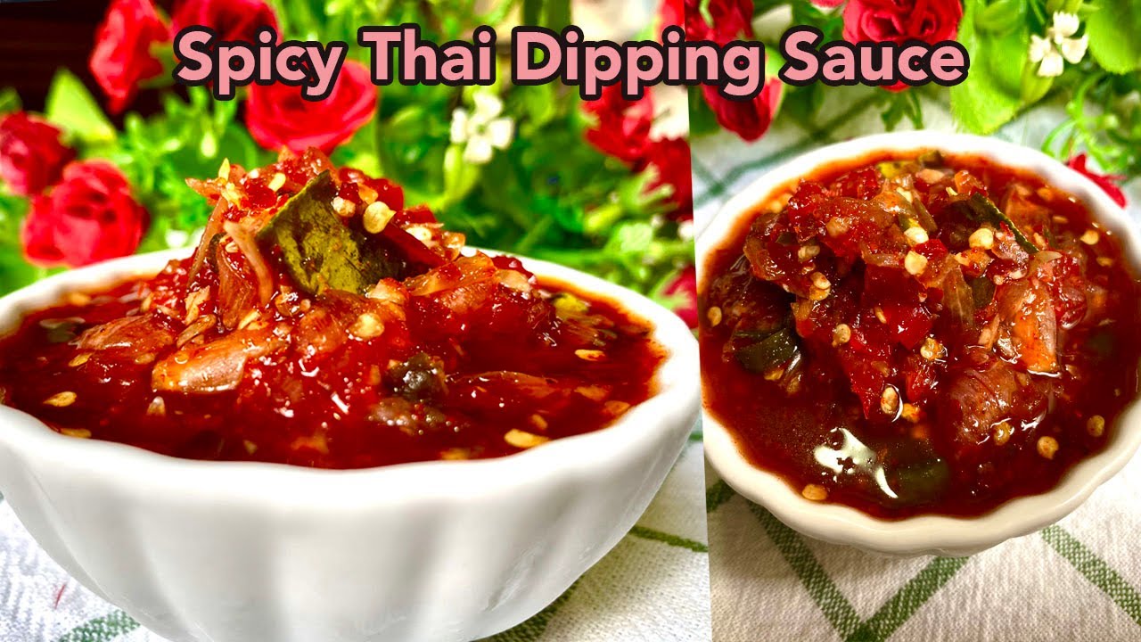 EASY SPICY THAI-STYLE DIPPING SAUCE | Su's Cookbook