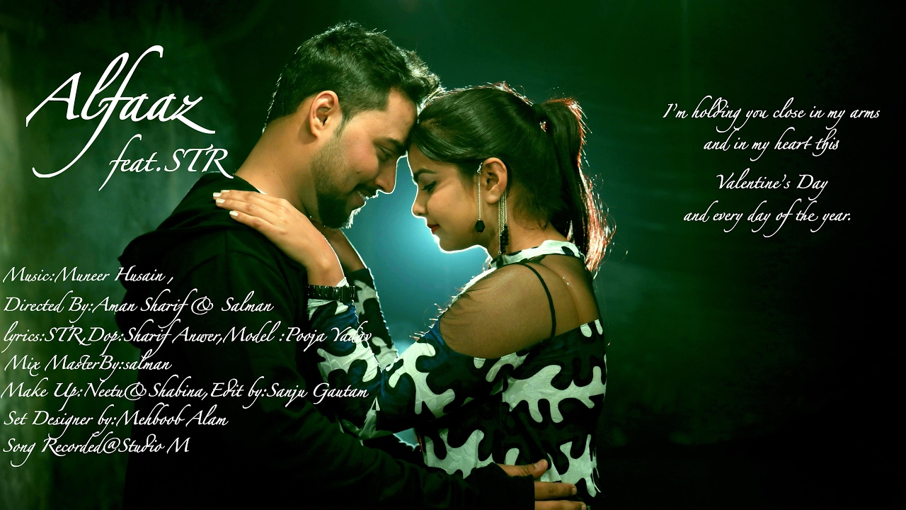 Alfaaz feat. STR Love Song||2017 Valentine||Official Music Video||Studio M&Picture Palace Production