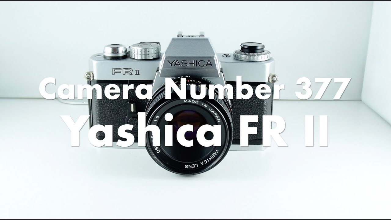 Camera Number 377 Yashica FR II