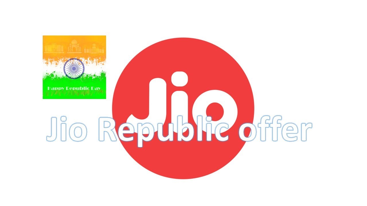Reliance JIO Republic Day OFFER 2019 | GET FREE UNLIMITED DATA FOR 6 MONTHS