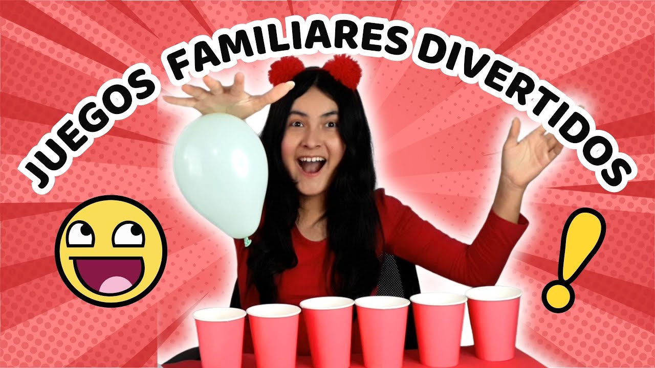 6 JUEGOS DIVERTIDOS PARA JUGAR CON FAMILIA Y AMIGOS