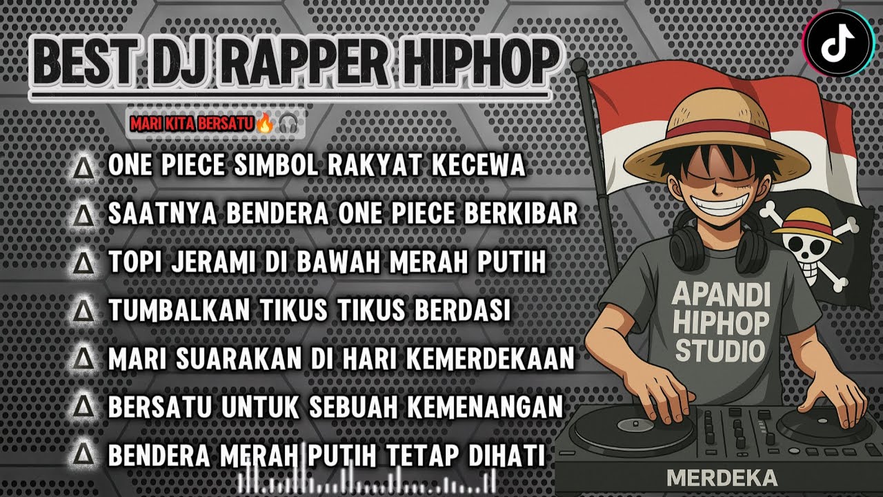 🎧BEST DJ RAPPER HIPHOP TERBARU🎶 || BENDERA ONE PIECE BERKIBAR🔥 || ENAK DI DENGAR 
