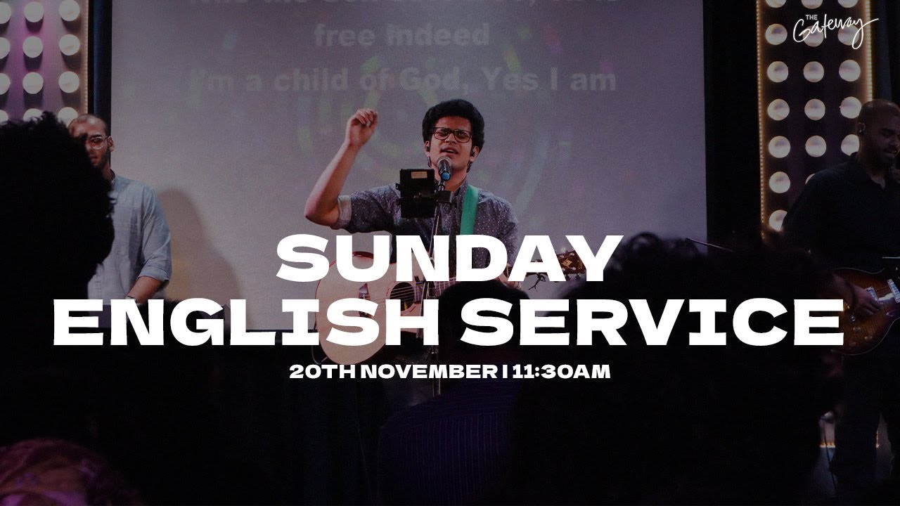 WELCOME HOME | ENGLISH SERVICE | 20/11/2022 | THE GATEWAY CHURCH MUMBAI |