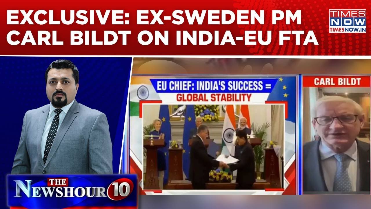 Carl Bildt Exclusive: Former Sweden PM Shares His Views On India-EU Free Trade Agreement | WATCH