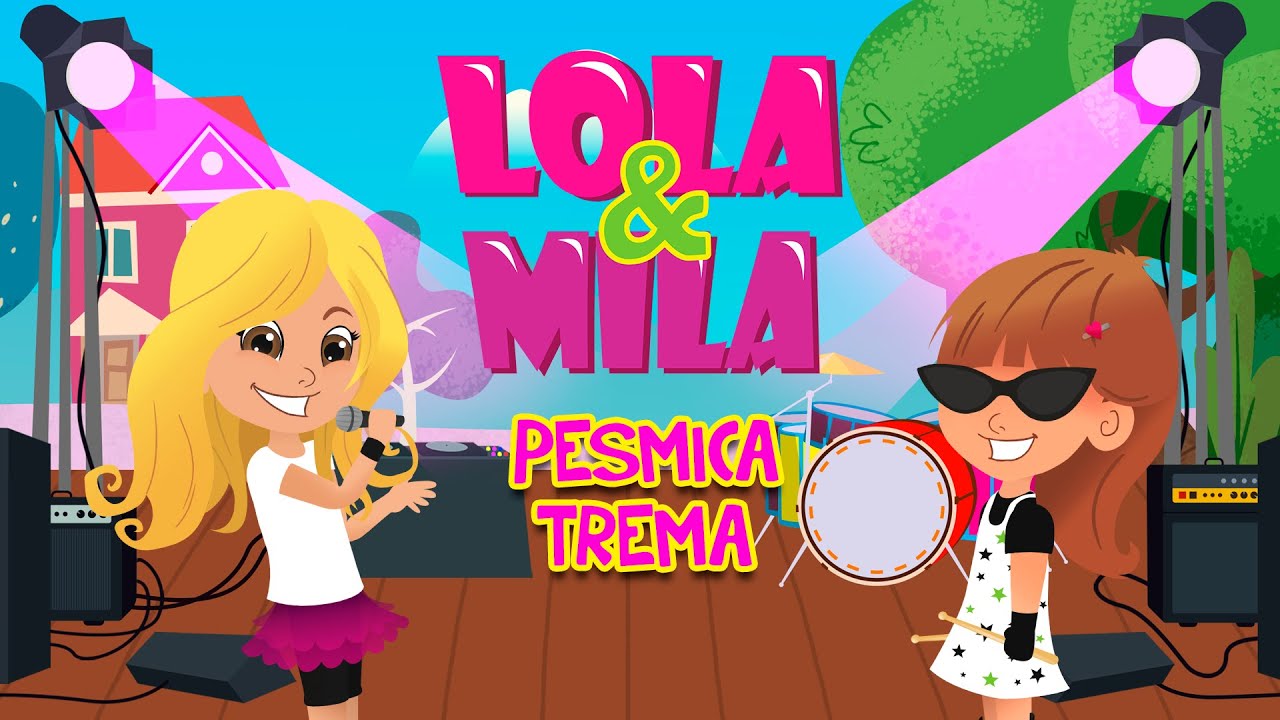 TREMA // NAJLEPSE DECIJE PESME // LOLA & MILA (2019)
