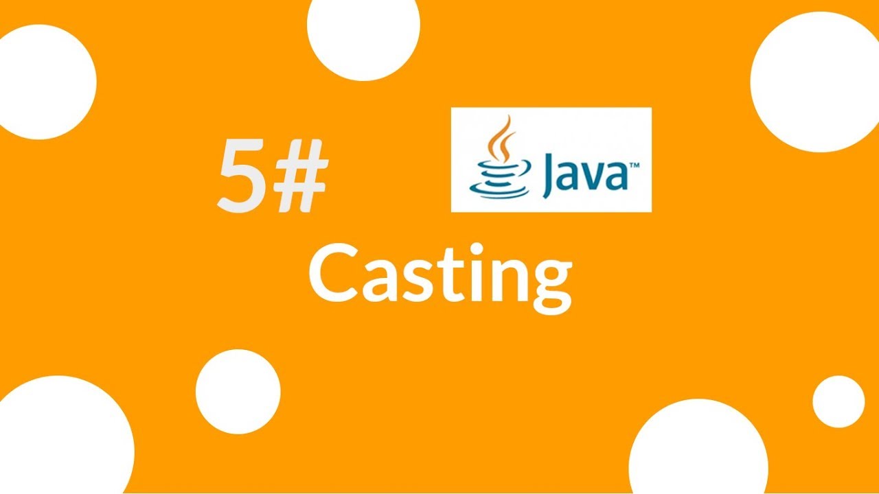 5# [arabic] - Casting in java || التحويل من نوع بيانات الى اخر في الجافا