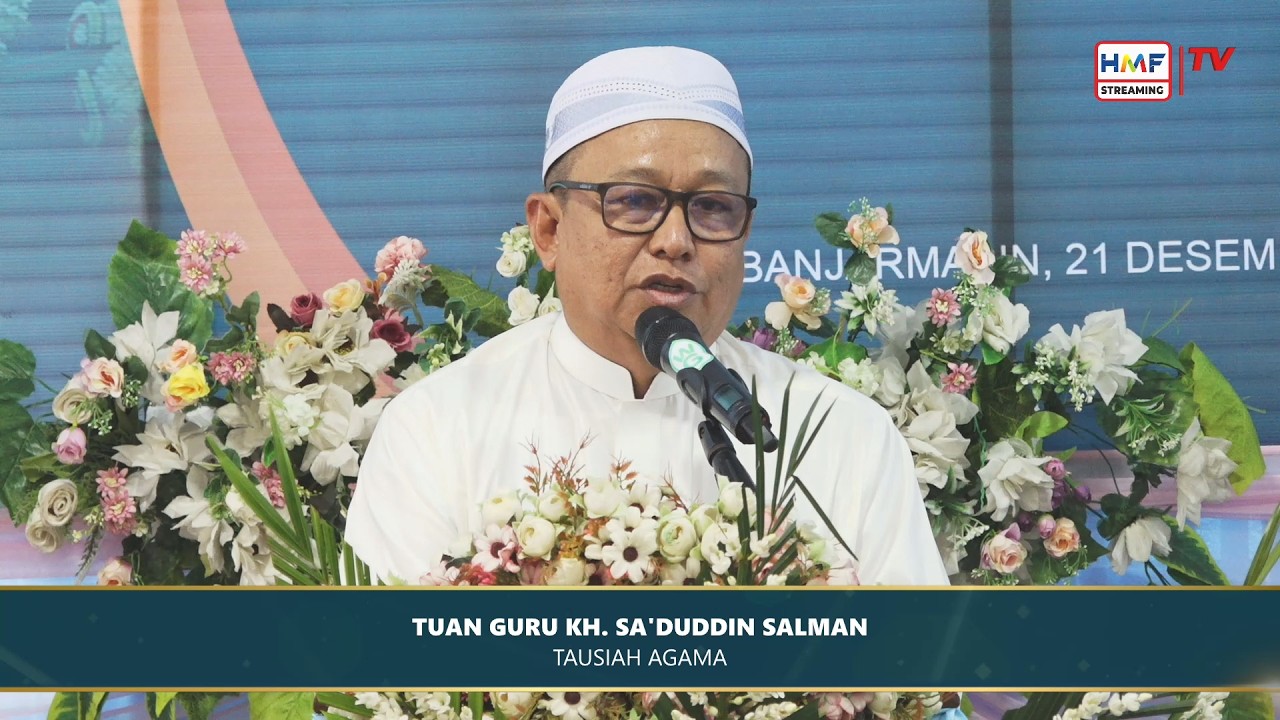 Tausiah Tuan Guru KH. Sa'duddin Salman di Haul Hubabah Masturo Al Habsyi