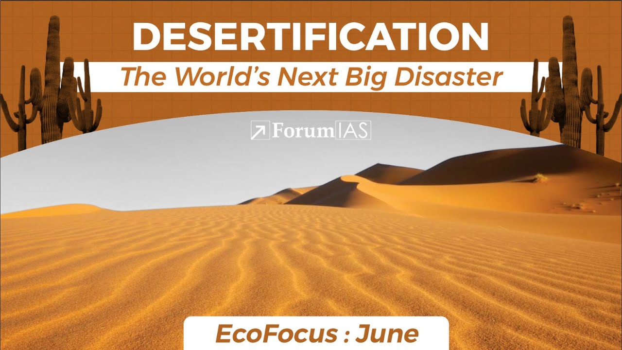 World Day to Combat Desertification & Drought | India&rsquo;s Land Crisis Explained