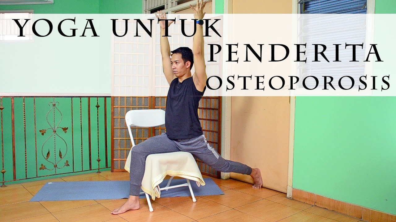 Yoga untuk Penderita Osteoporosis | Yoga with Akbar