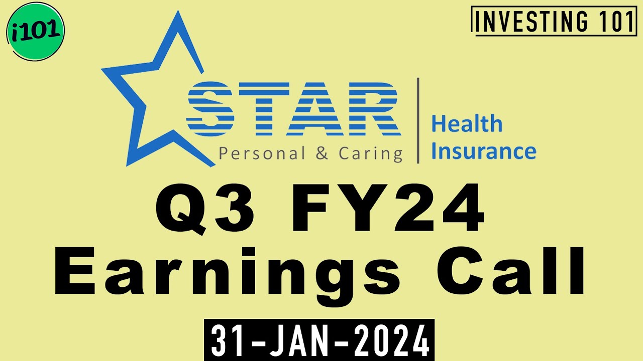 Star Health and Allied Insurance Company Q3 FY24 Earnings Call | Star Health FY24 Q3 Results