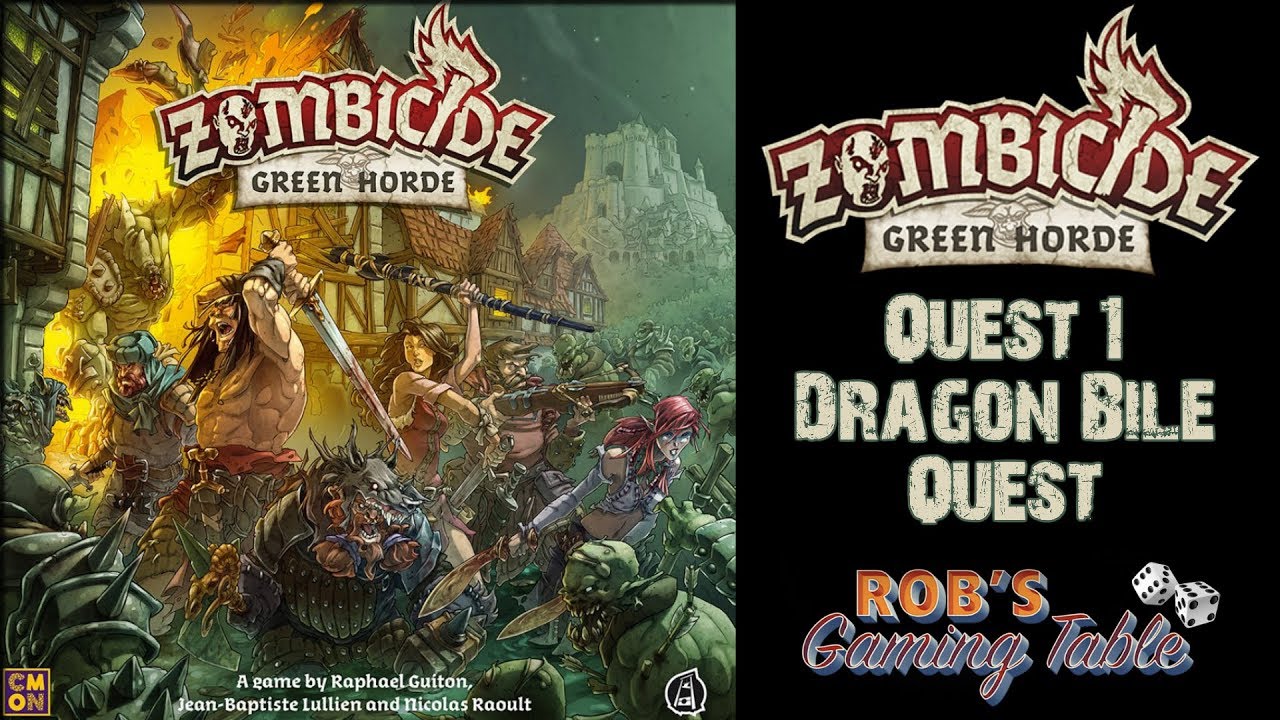 Zombicide: Green Horde - Quest #1 - Dragon Bile Quest
