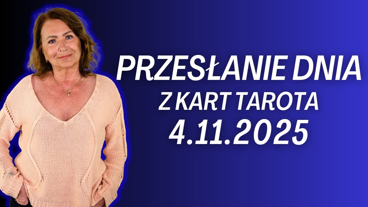 PRZESŁANIE DNIA z kart Tarota 4.11.2025 - Joanna Stawińska #przesłaniednia #kartadnia