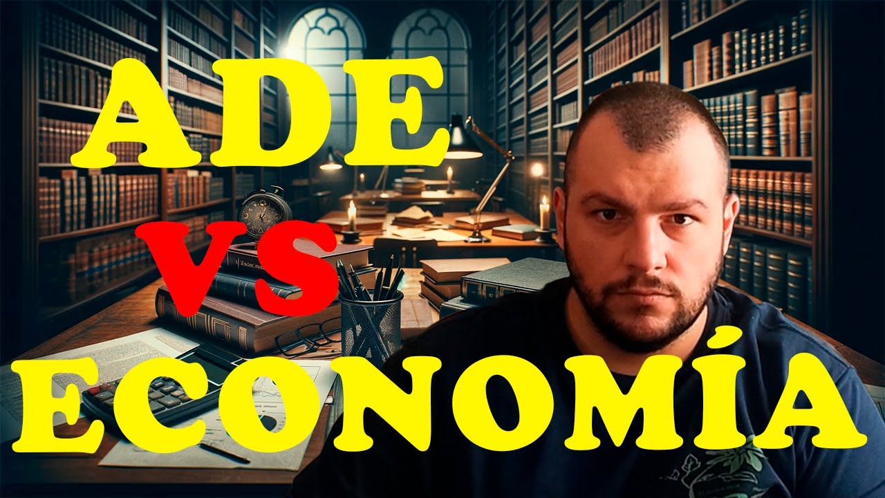 ADE vs ECONOMÍA | ¿CUÁL ELIGIR? | ¿PARA QUÉ SIRVEN CADA UNA?