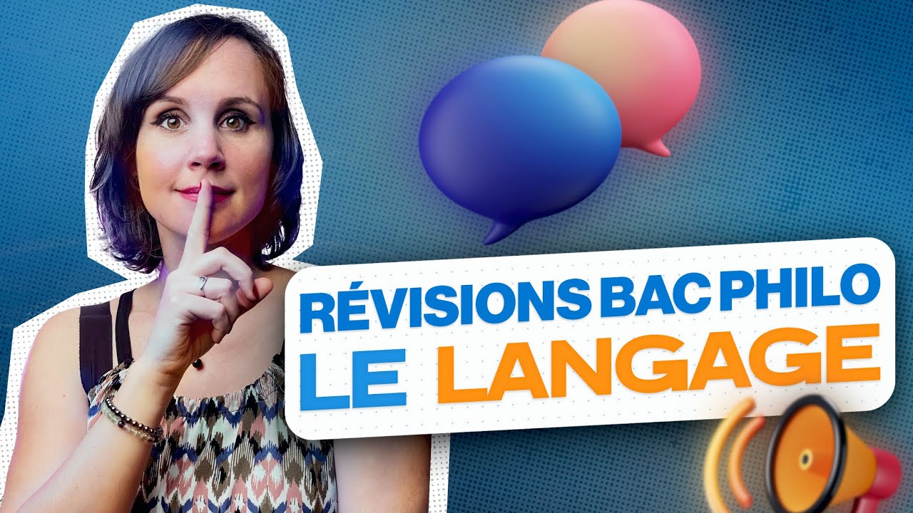 Révisions bac philo : le Langage