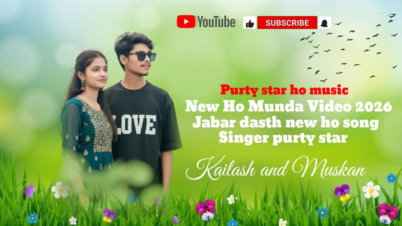 New Ho munda video 2026&! Purty star ho music Dj Song kailash and muskan
