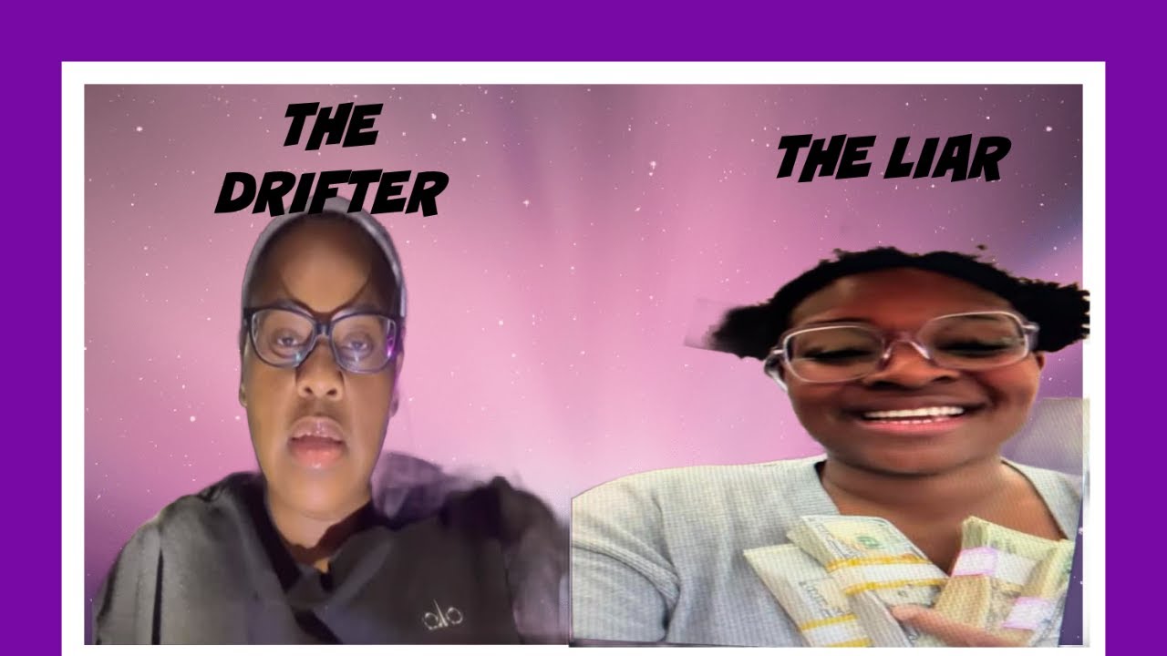 THE LIAR AND THE DRIFTER
