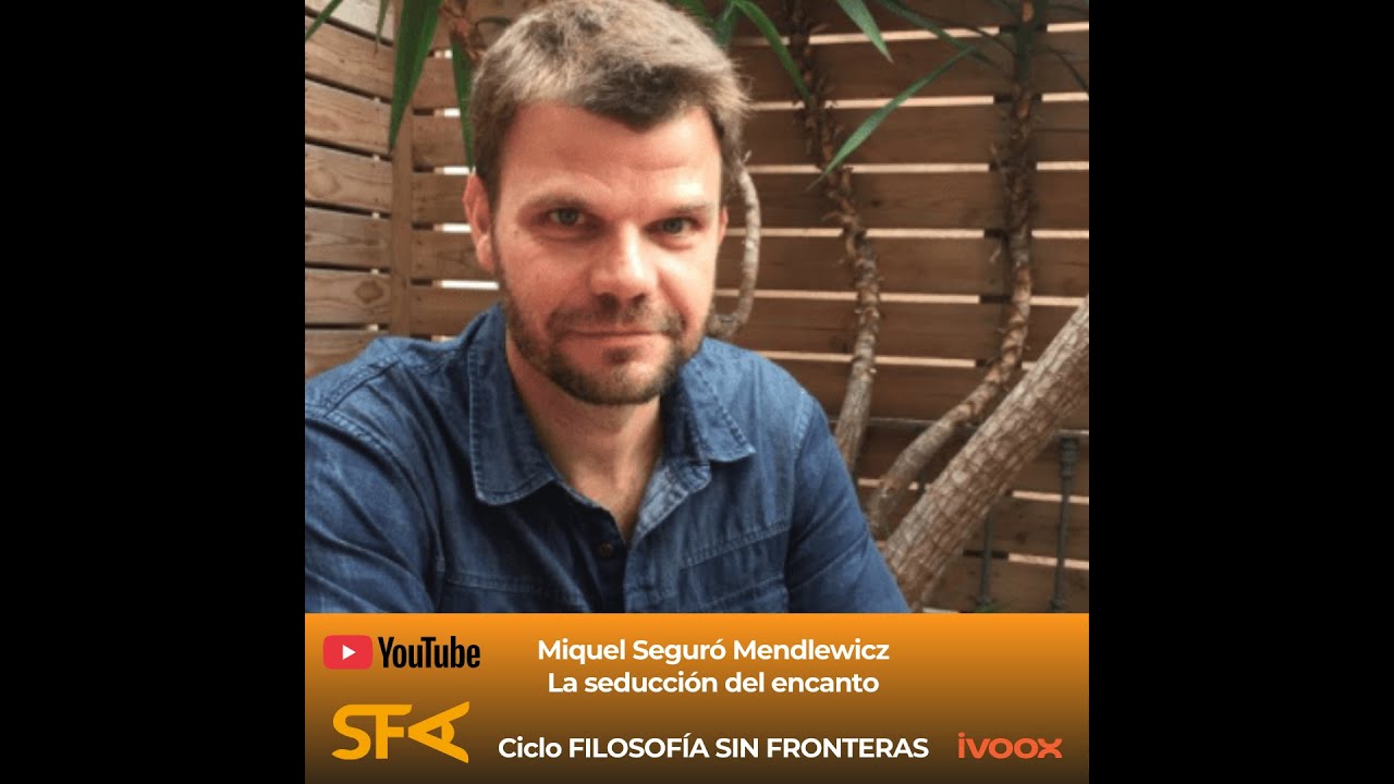 Miquel Seguró Mendlewicz. La seducción del encanto