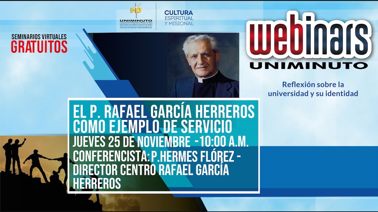Webinar: El P. Rafael García Herreros como ejemplo de servicio