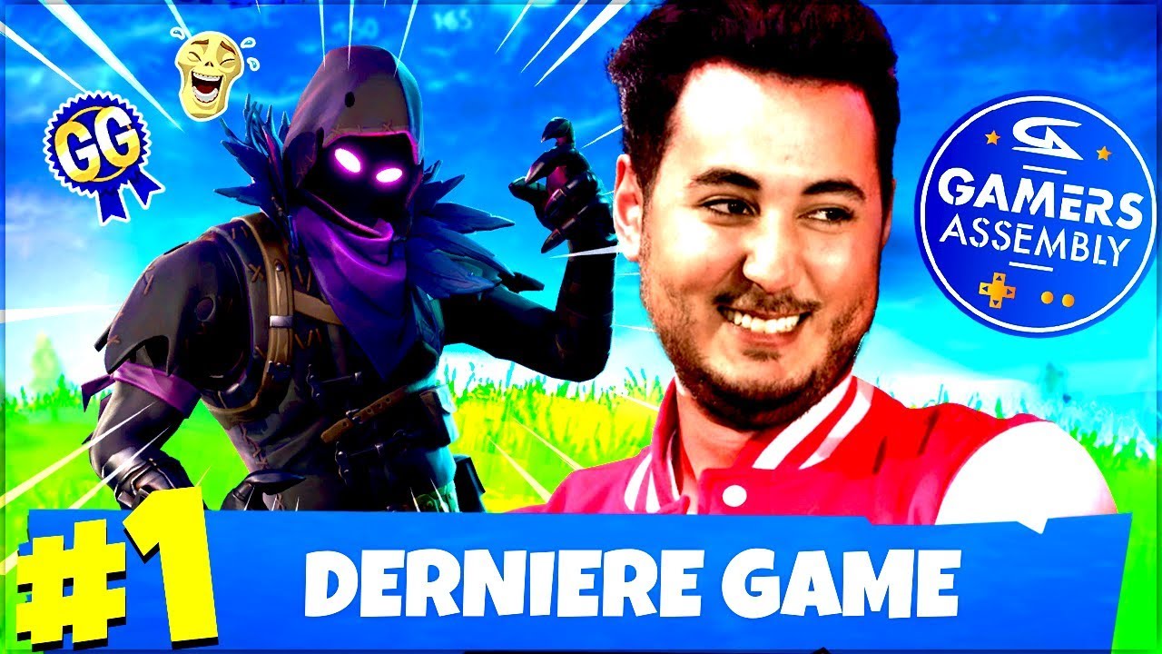 DERNIERE GAME DU PREMIER JOUR ! (ft. MANE) ► FORTNITE GAMERS ASSEMBLY #6