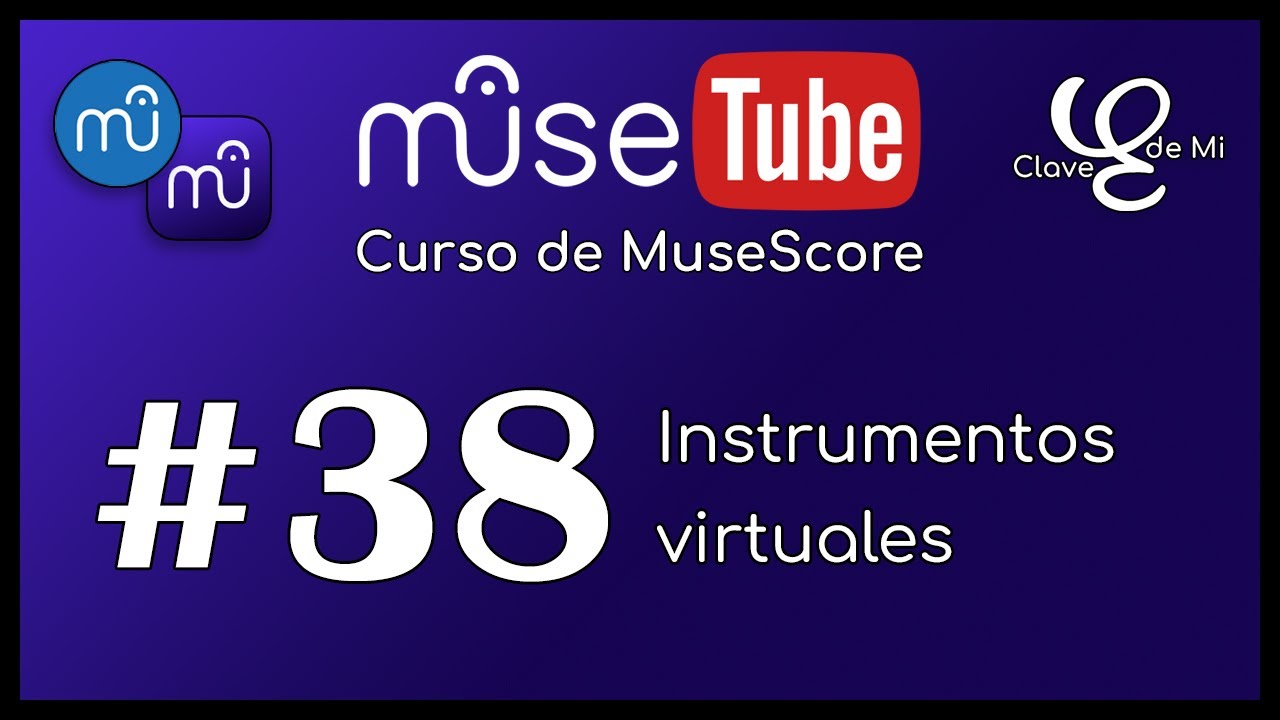 😲 SoundFonts, SF2/SF3/SFZ, MuseSounds e Instrumentos Virtuales en MuseScore 🔵 MuseTube #38
