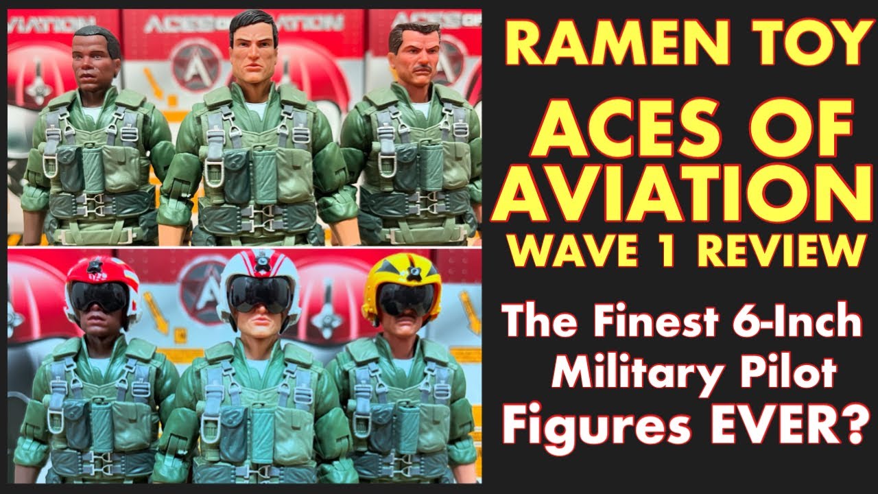 RAMEN TOY – ACES OF AVIATION Wave 1 – The Finest 6-Inch Military Pilot Action Figures Ever Made?