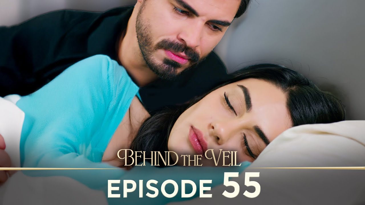 Gelin 55.Bölüm | Behind the Veil Episode 55 | Season 2