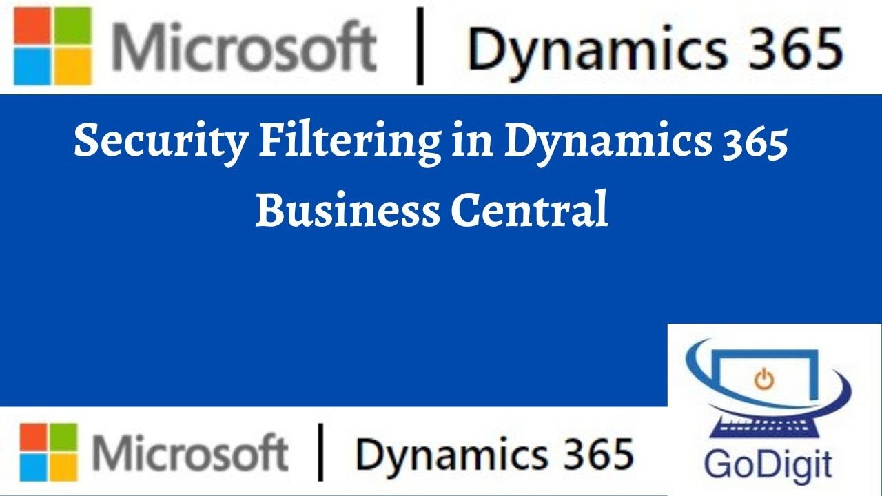Security Filtering in Dynamics 365 Business Central