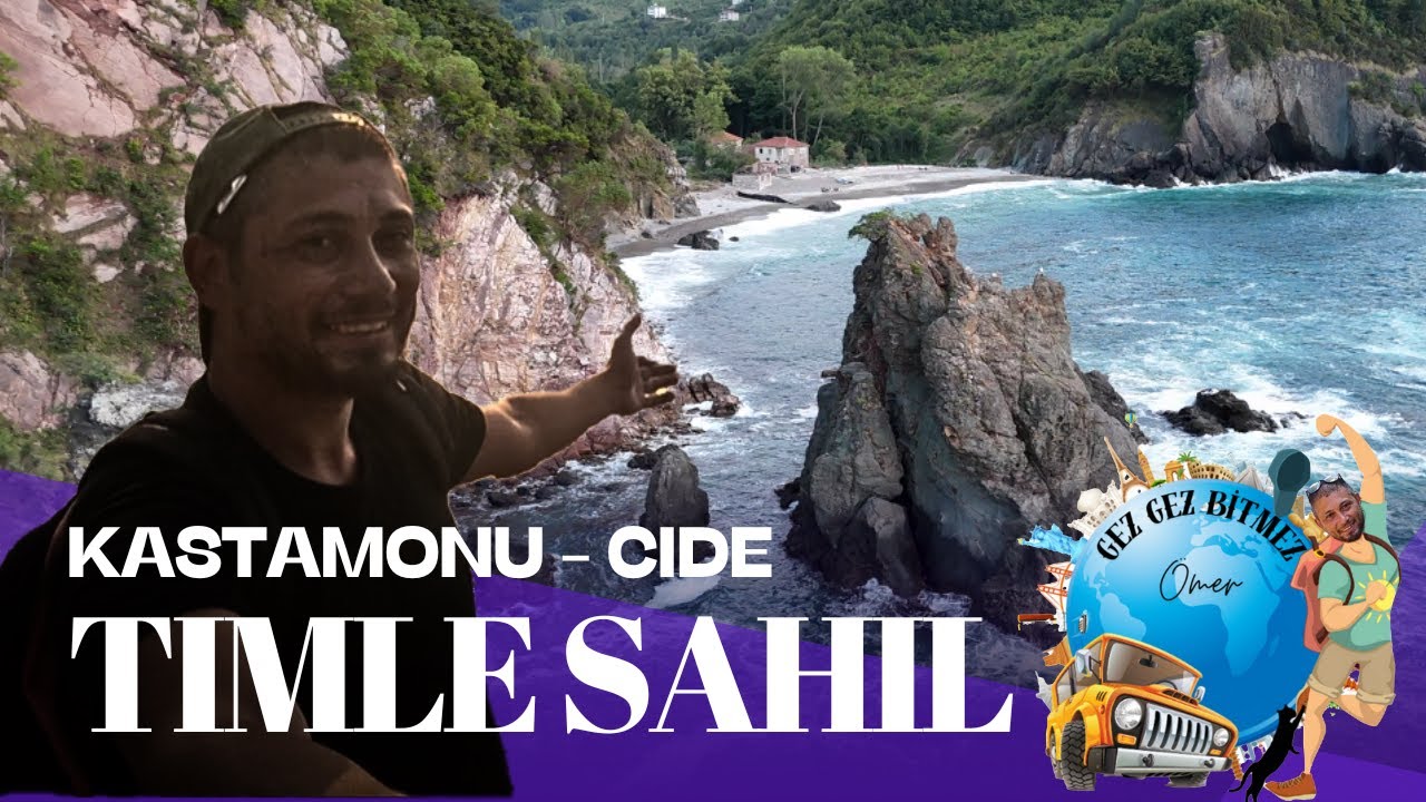CİDE UĞURLU KÖYÜ -CİDE TİMLE - CİDE HALK PLAJI - CİDE GEZİLECEK YERLER - CİDE SAHİL - CİDE KASTAMONU