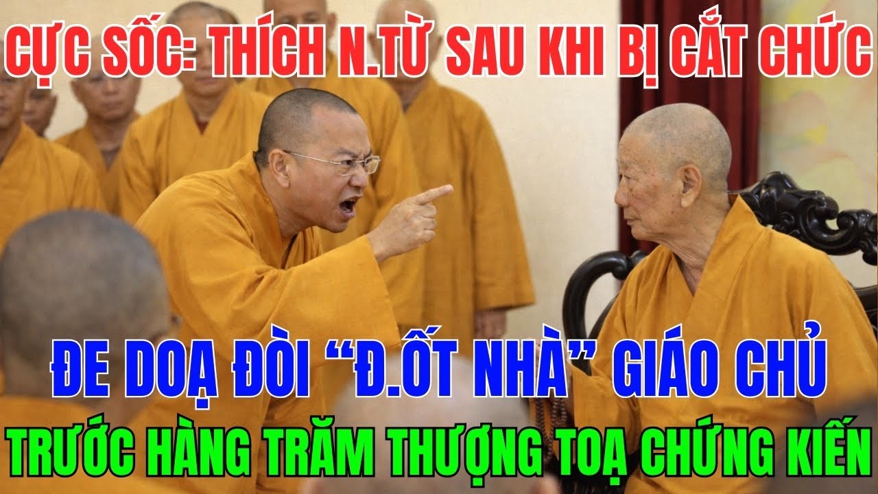 CỰC SỐC: Đức Pháp Chủ Tuyên Bố Kỷ Luật Thích Nhật Từ Trước Toàn Hệ Thống Sau Vụ Đòi “Đ.Ốt NHÀ” Ông