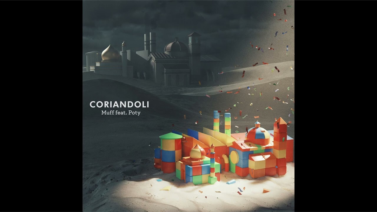 Muff - Coriandoli feat. Poty (Official Audio)