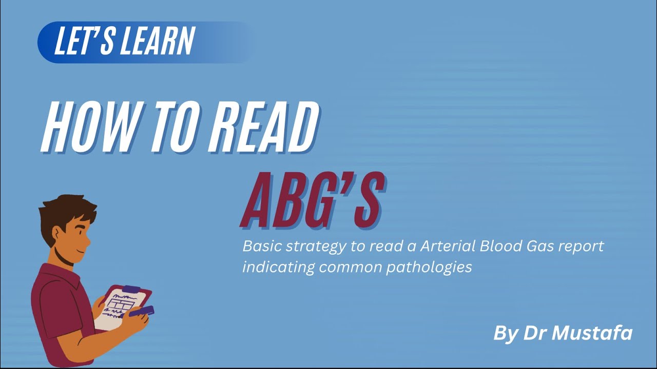 How to interpret ABG’s ?| Step by Step Guide for Junior Doctors 