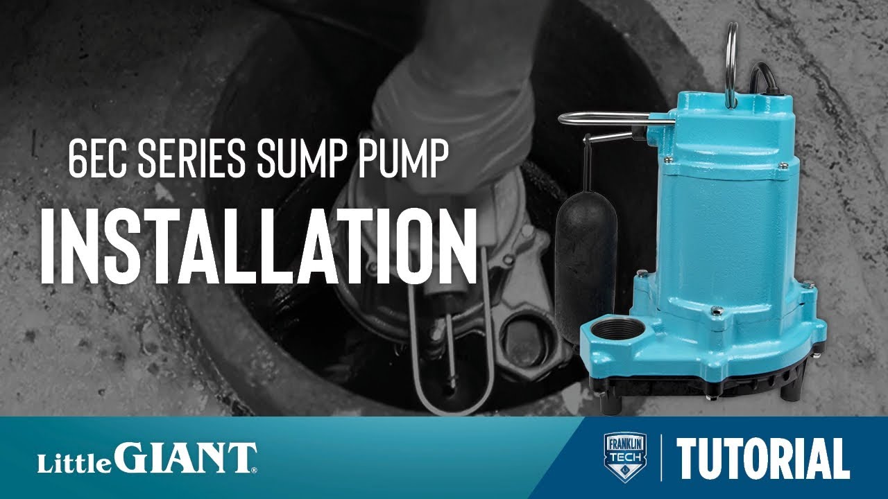 Little Giant 6EC Series Sump Pump Installation