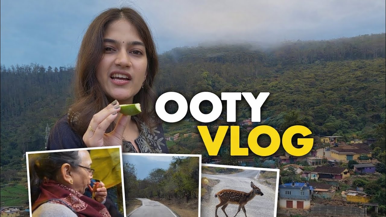 Finally Jiska intazaar tha… The Ooty vlog😊