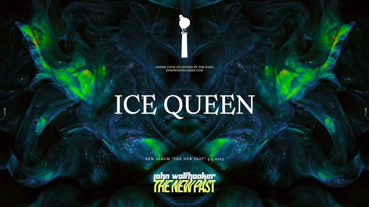 John Wolfhooker - Ice Queen (Official Audio)