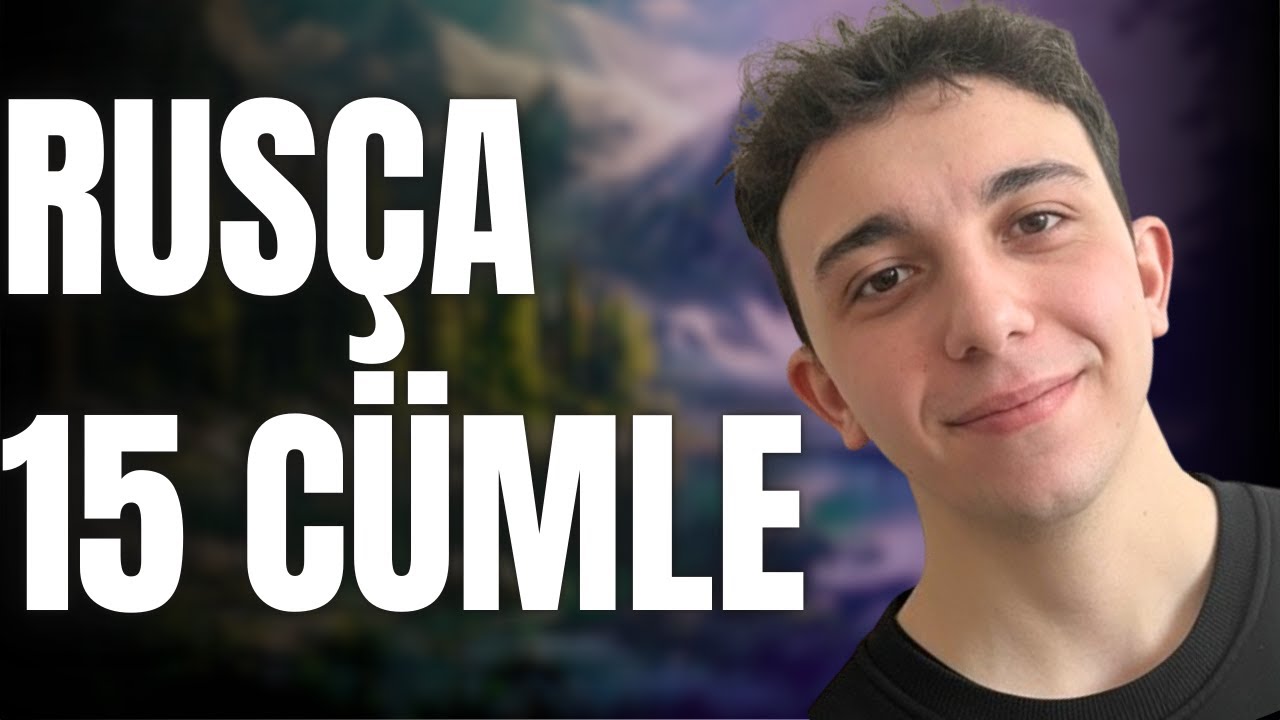 15 SÜPER KULLANIŞLI RUSÇA CÜMLE – 3 DAKİKADA ÖĞREN!