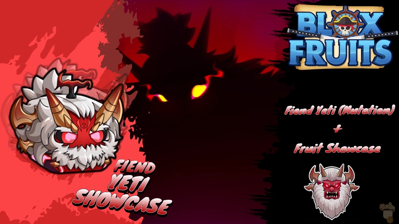 [Blox Fruits : Third Sea] {Fiend - Yeti} Fruit Showcase!!!