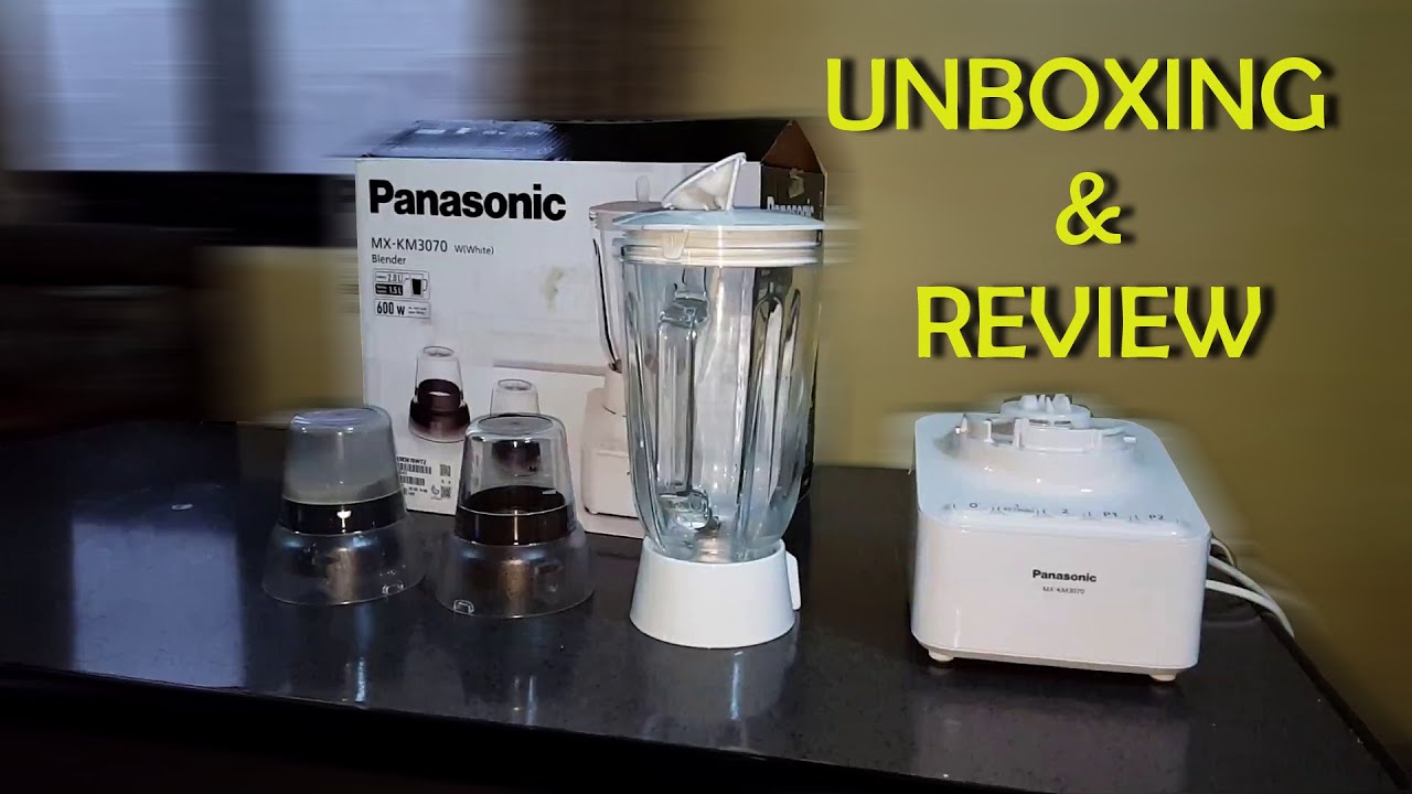 Panasonic Blender MX - KM 3070 Review & Tips