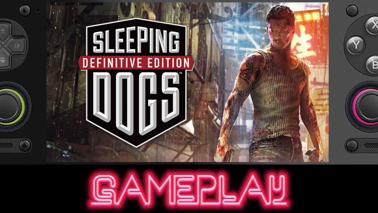 Sleeping Dogs Definitive Edition Gameplay [GameNative] (Retroid Pocket 6) - NO COMMENTARY