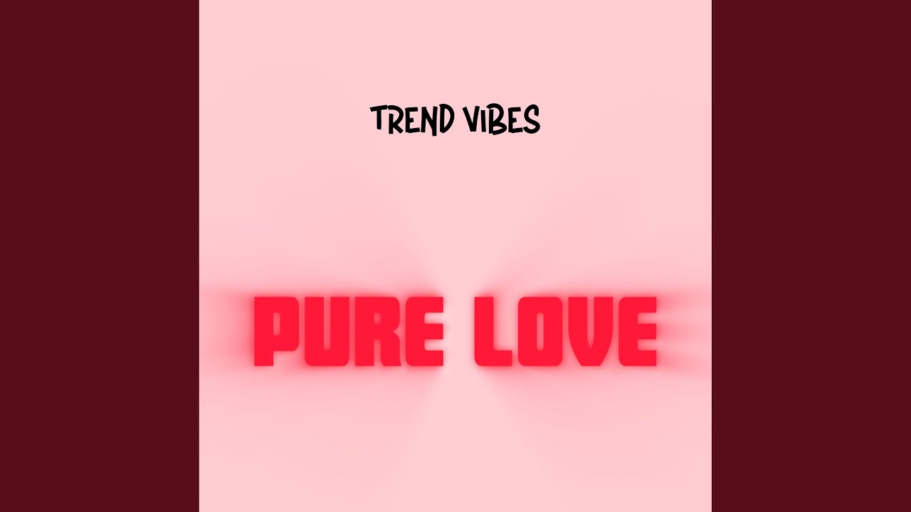 Pure Love