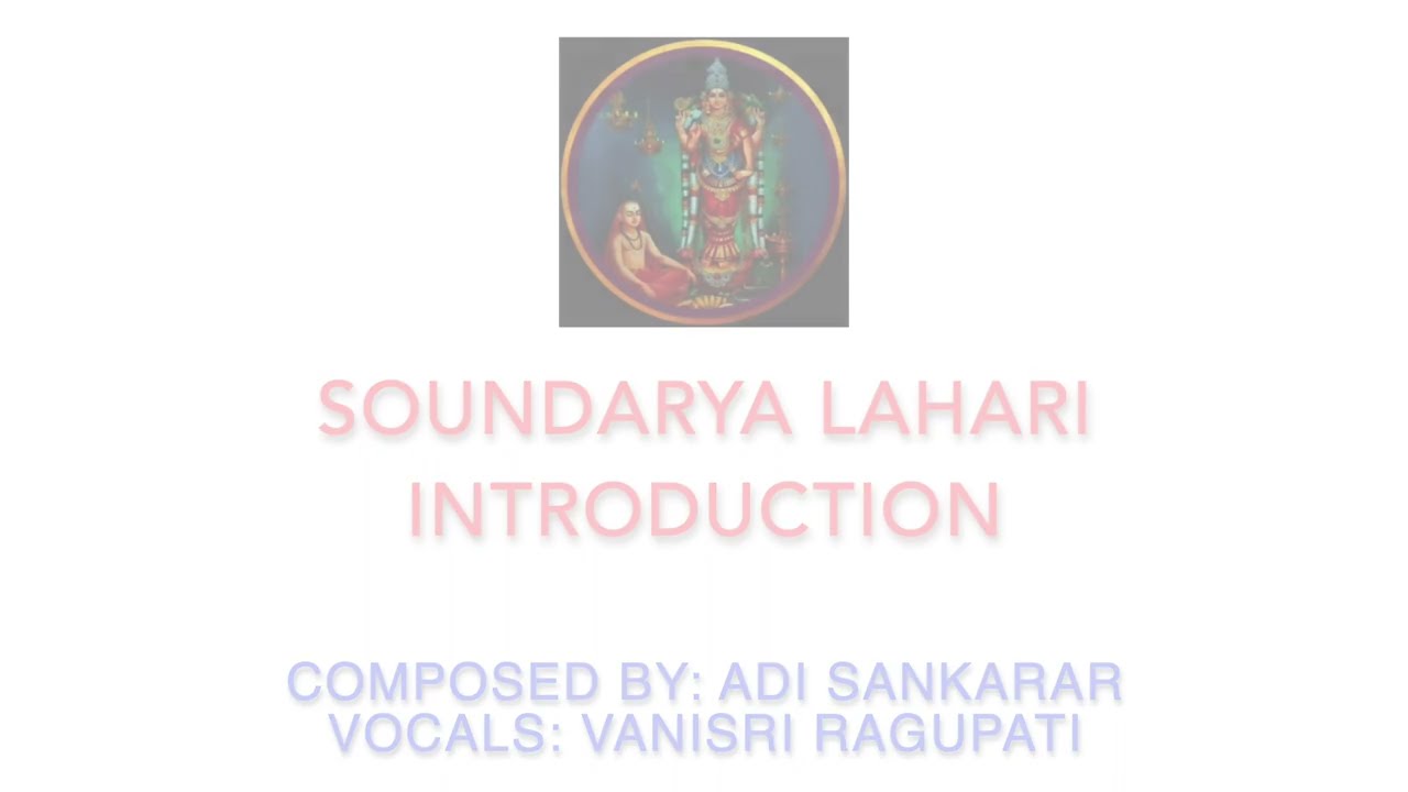 Soundarya Lahari - Introduction