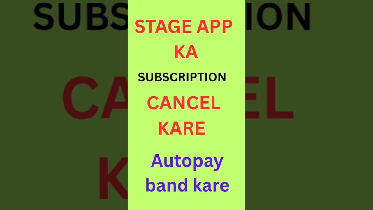 Stage App ka Subscription Band Kaise Kare ! Stage App AutoPay band kare