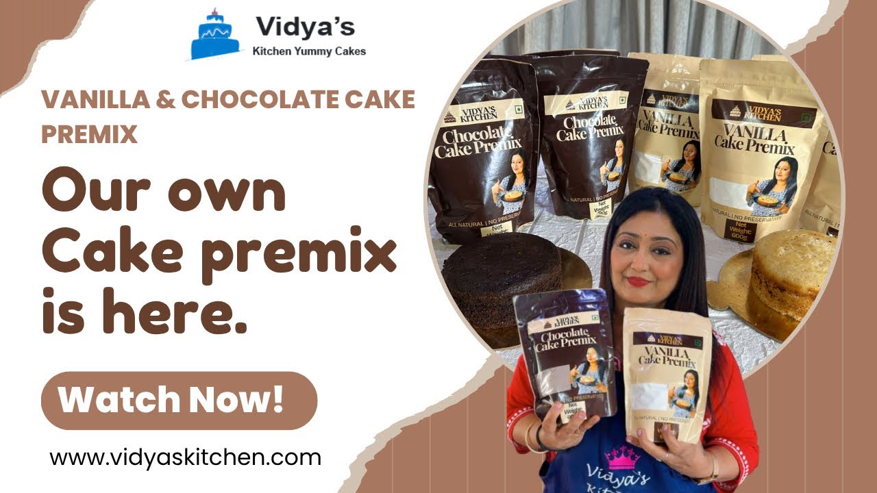 Introducing Vidya&rsquo;s Kitchen Vanilla & Chocolate Cake Premix &ndash; Bake Perfect Cakes Every Time!