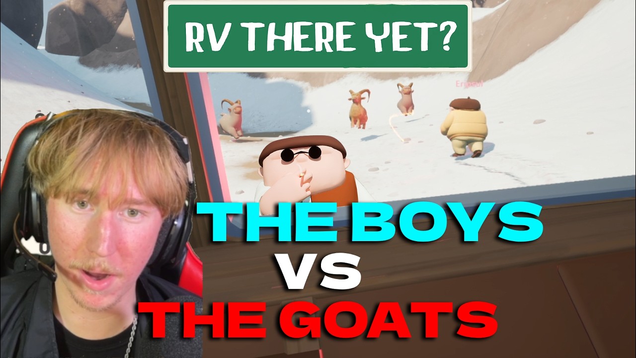 RV There Yet? The Boys VS The GOATS!