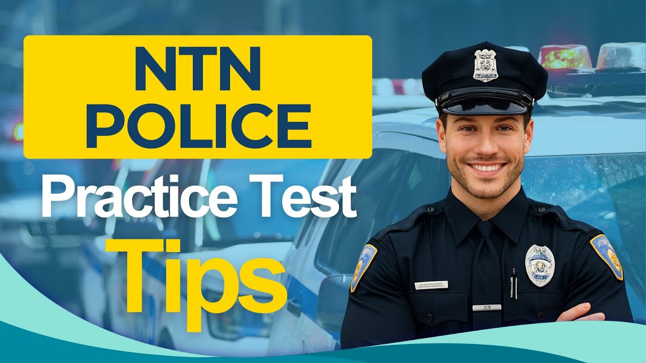 NTN Police Test Practice 2026 - National Testing Network Exam All You Need to Know