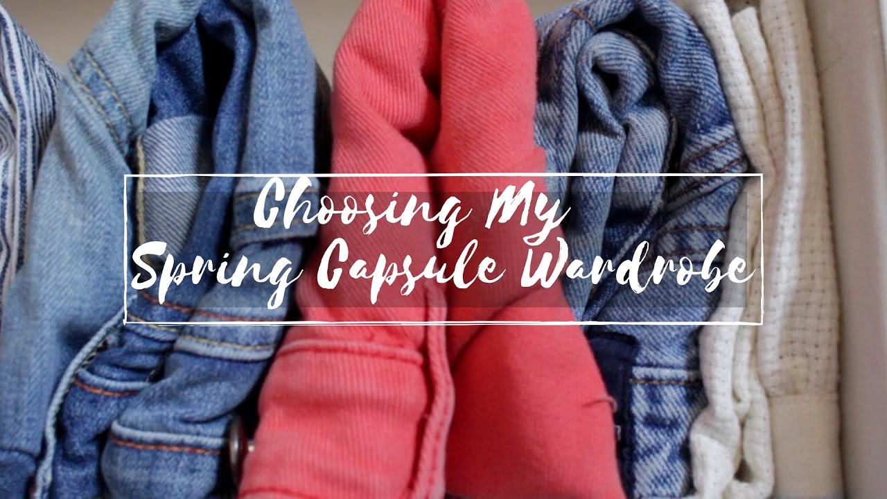 Choosing My Spring Capsule Wardrobe | 2017