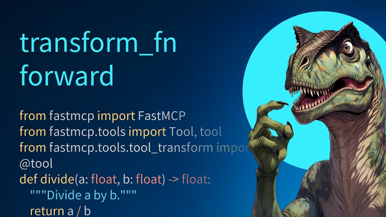 FastMCP Tool Transformation Guide - Part 5/5