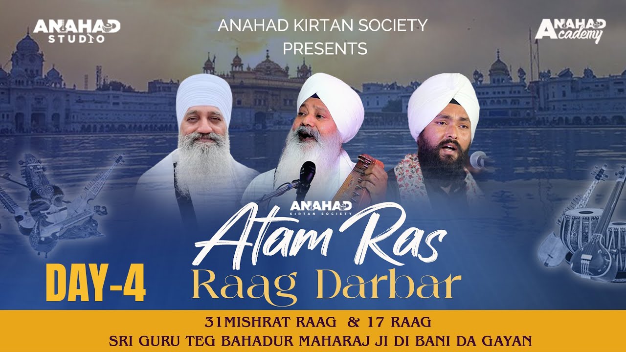 LIVE - DAY 4 Vaisakhi | Atam Ras Raag Darbar | SGSS Southall Park Avenue