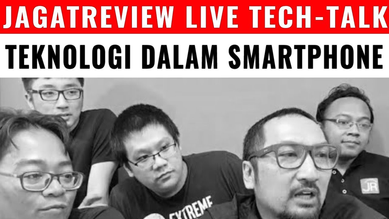 LIVE: Teknologi Di Dalam Smartphone