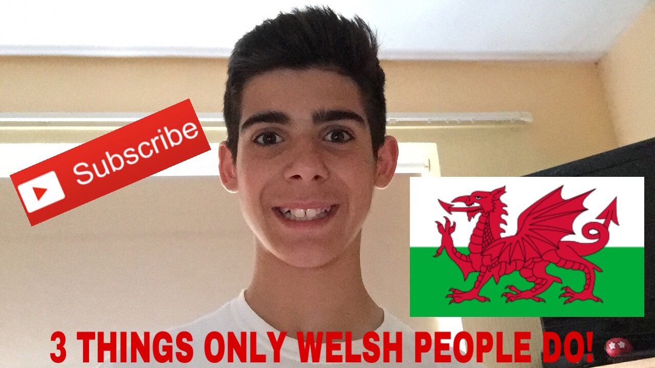 3 THINGS ONLY WELSH PEOPLE DO!