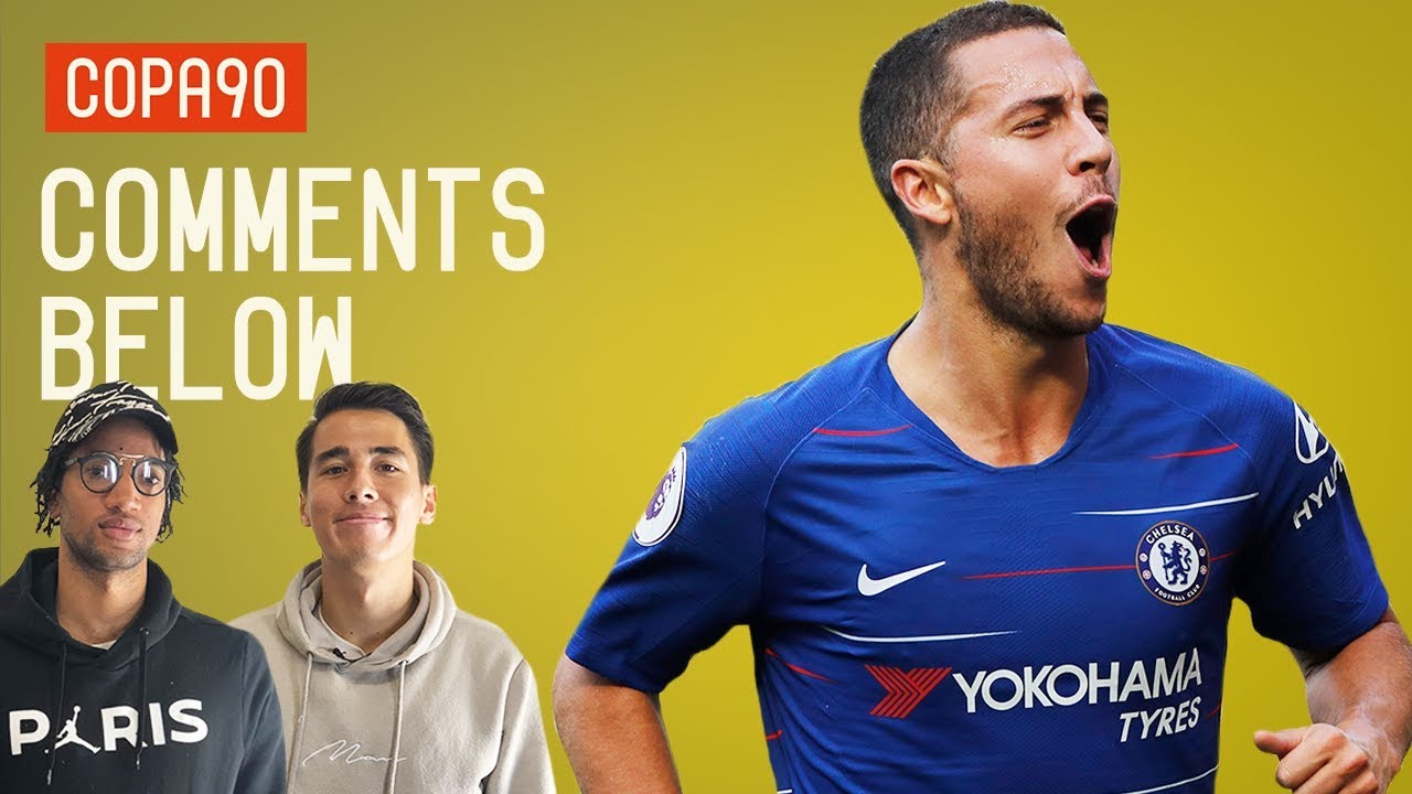 Is Hazard Good Enough To Score 40 Goals This Season? | Comments Below